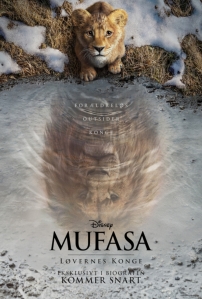 16. 19. og 20. januar: Mufasa - Løvernes Konge